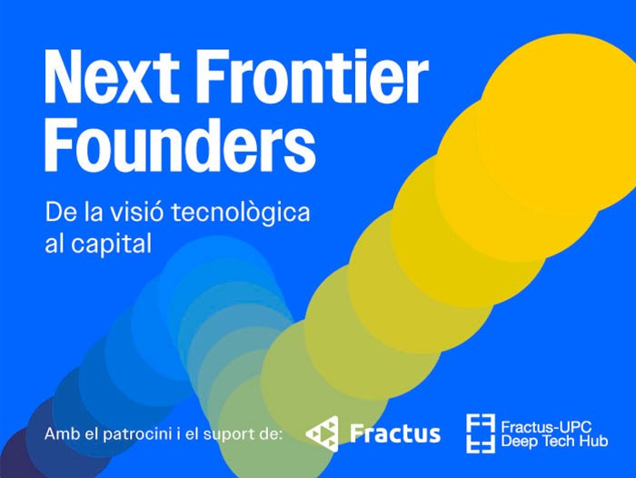 Torna el Next Frontier Founders, el programa que connecta la visió tecnològica amb el finançament